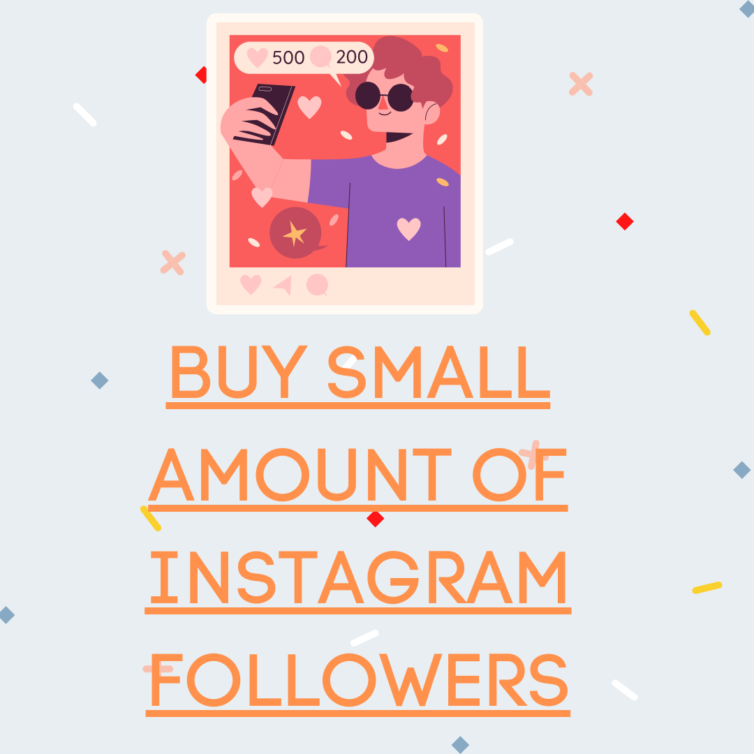 Buy Small Amount of Instagram Followers