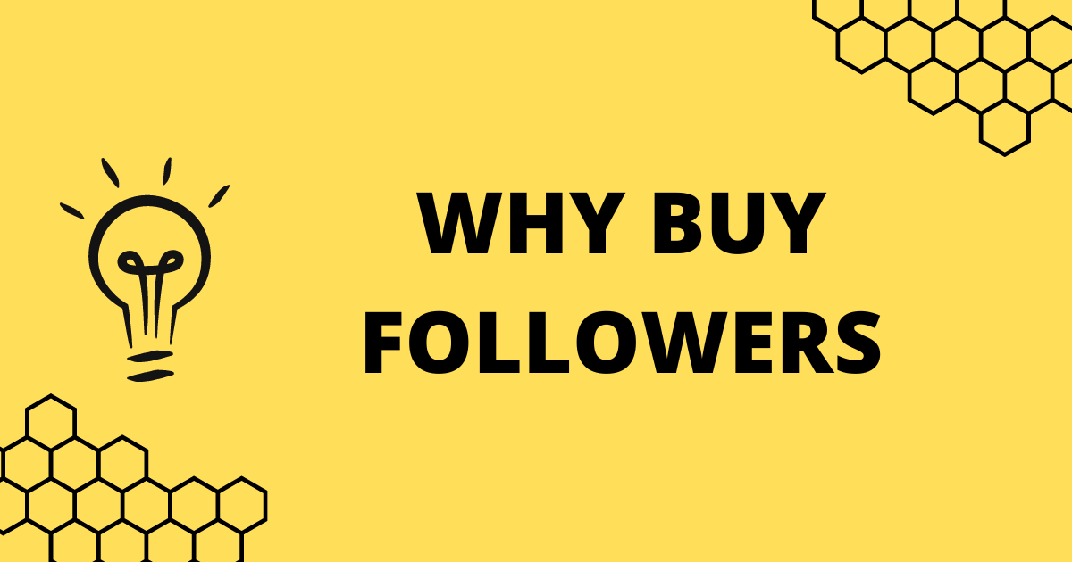 Why Buy Followers?